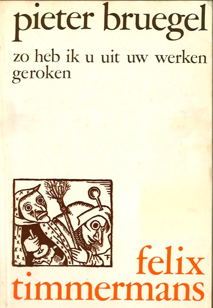 Pieter Bruegel – Felix Timmermans 1961, Enlèvement ou Envoi, Utilisé, Belgique
