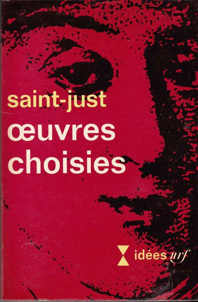 Saint-Just, Oeuvres choisies. Discours-Rapports., Boeken, Ophalen of Verzenden, Gelezen, Praktische filosofie