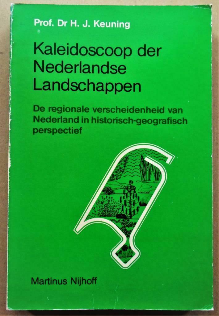 Kaleidoscoop der Nederlandse Landschappen - 1979 - Keuning, Ophalen of Verzenden, Gelezen, Hogeschool, Prof. Dr H.J. Keuning