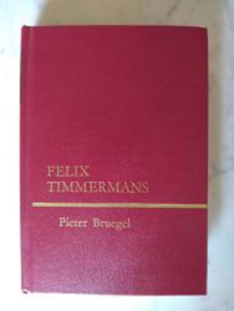 Pieter Bruegel|Felix Timmermans, Enlèvement ou Envoi, Zie beschrijving, Belgique, Comme neuf