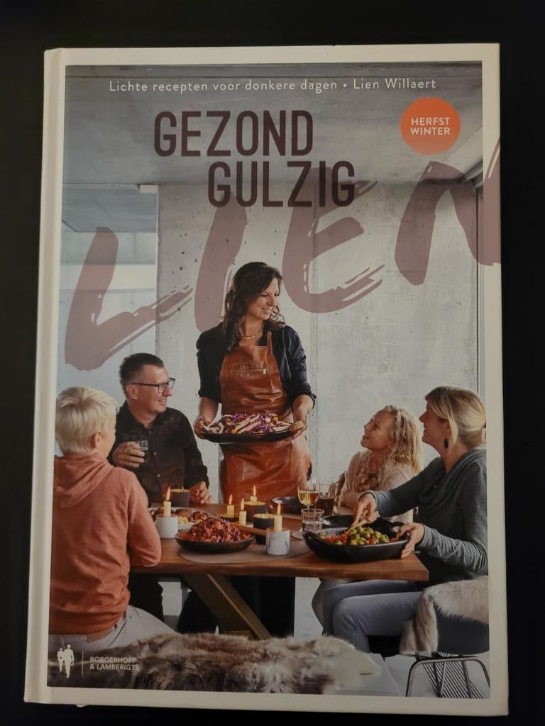 Lien Willaert - Gezond gulzig met Lien, Livres, Livres de cuisine, Comme neuf, Enlèvement ou Envoi