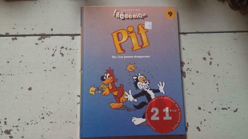 Pif - Les jouets dangereux - Collection Frédérique, Enlèvement ou Envoi, Une BD, Collection Frédérique, Utilisé