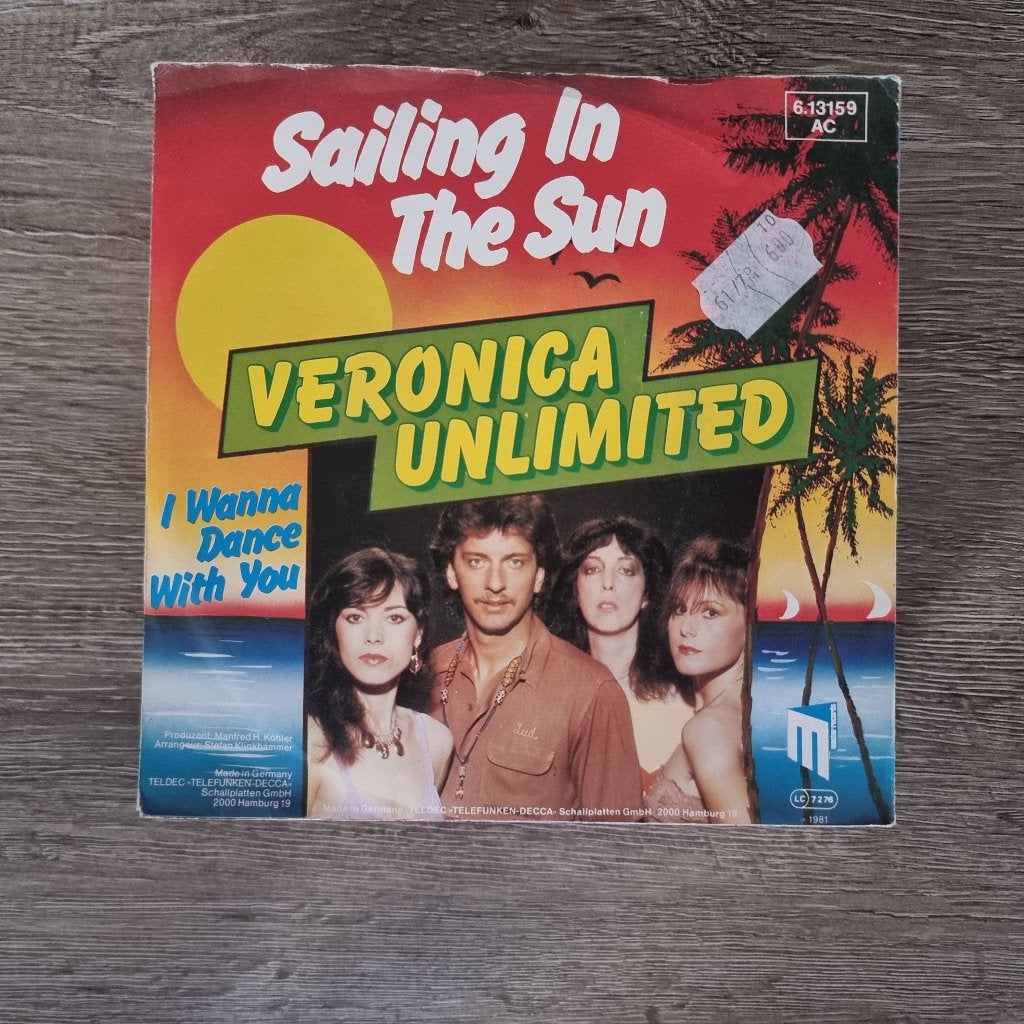 7" Veronica Unlimited – Sailing In The Sun, Cd's en Dvd's, Vinyl Singles, Ophalen of Verzenden, Gebruikt, 7 inch, Dance en House