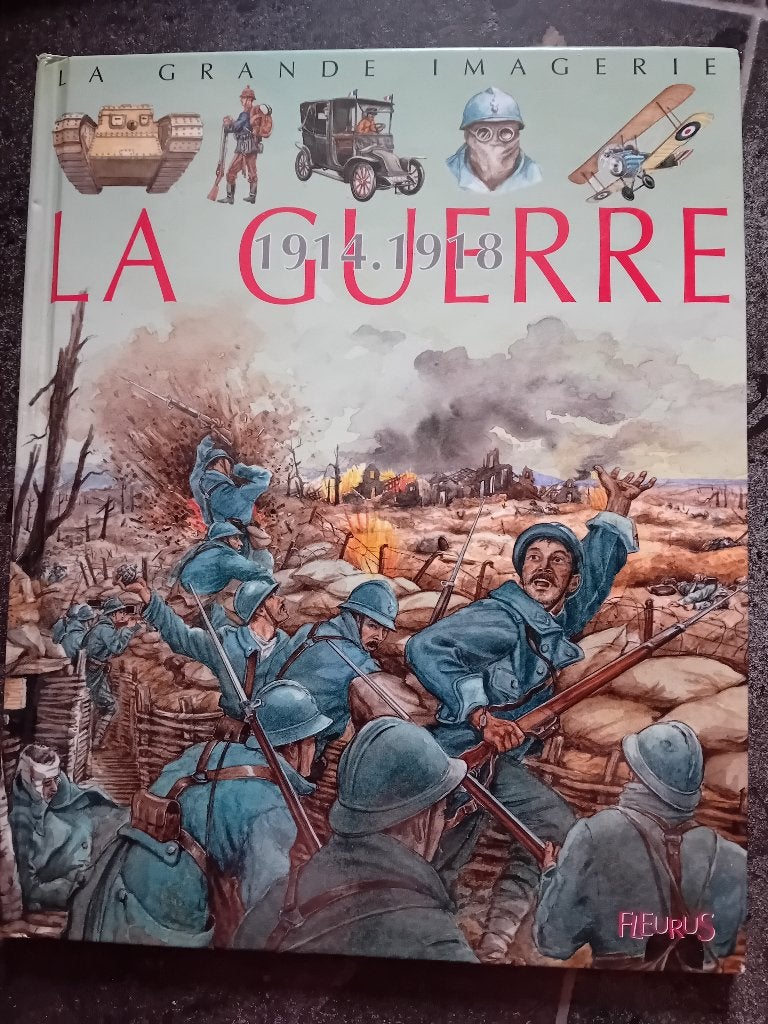Livre la grande imagerie la guerre 14 18, Livres, Enlèvement ou Envoi