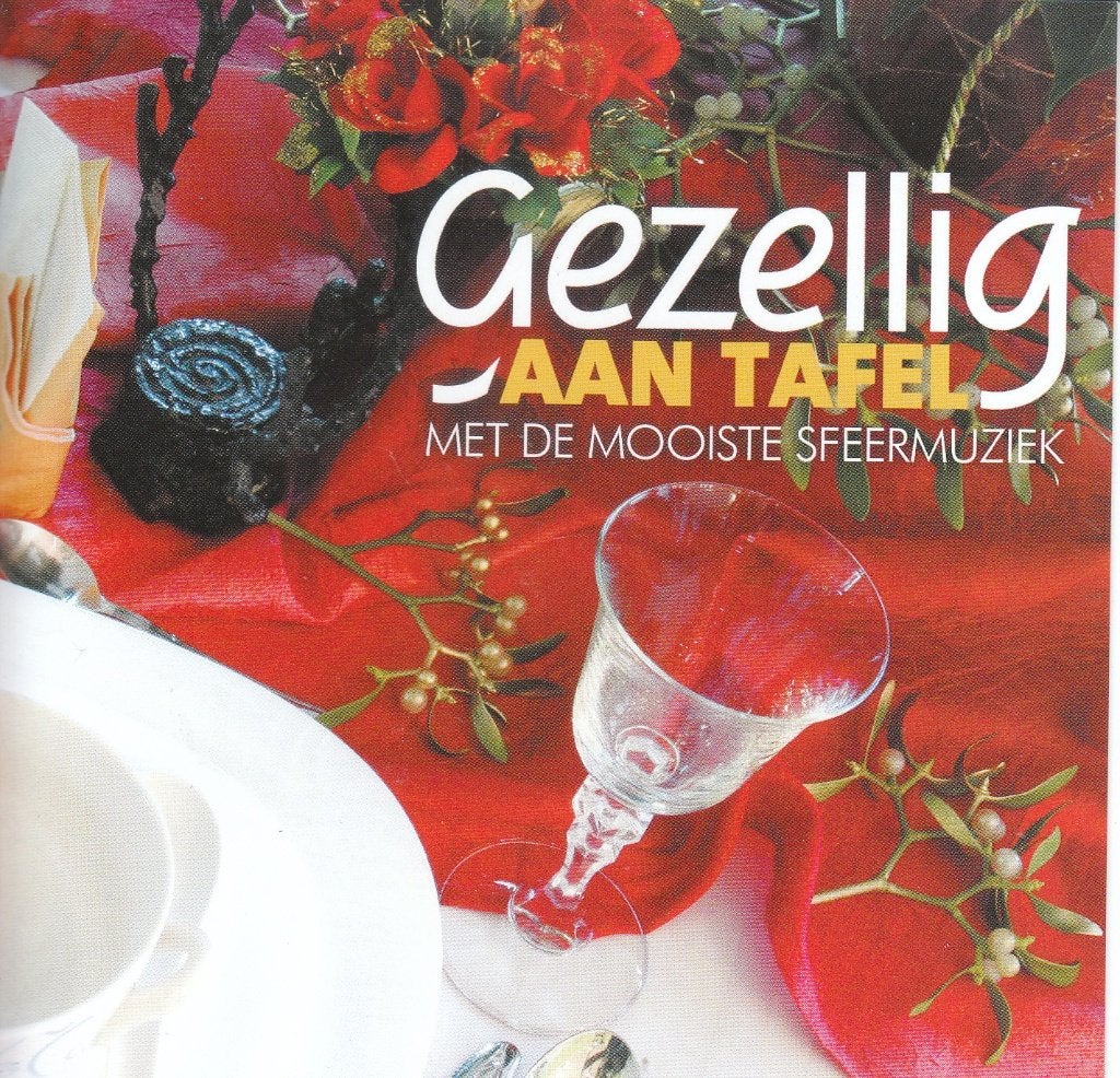 Gezellig aan tafel met de mooiste sfeermuziek, Verzenden, Pop