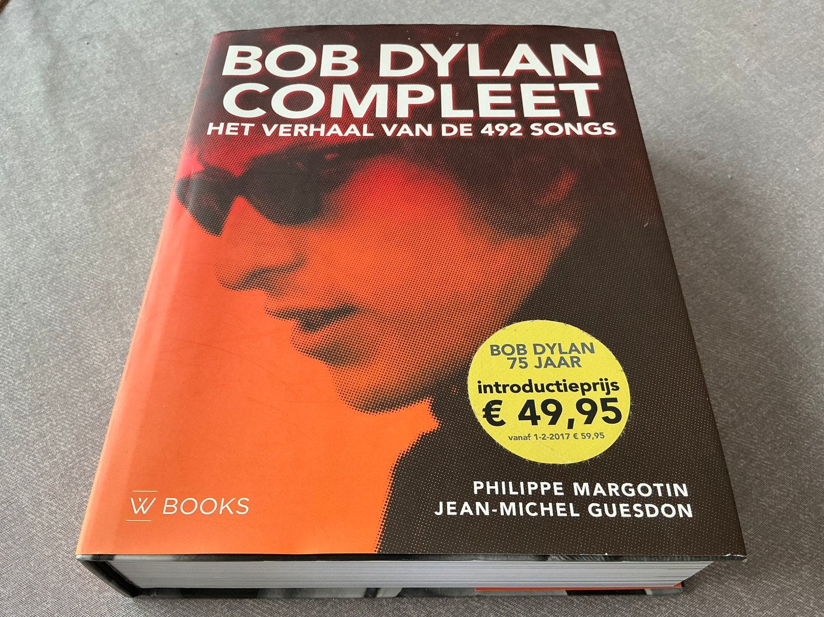 Bob Dylan Compleet - Het verhaal van de songs., Boeken, Catalogussen en Folders, Ophalen of Verzenden, Zo goed als nieuw