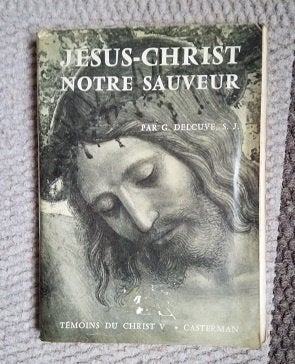 1958 J-C Notre Sauveur 8€ + 2VHS gratuites si intéressé, Livres, Christianisme | Catholique, Enlèvement ou Envoi, Delcuve, Utilisé