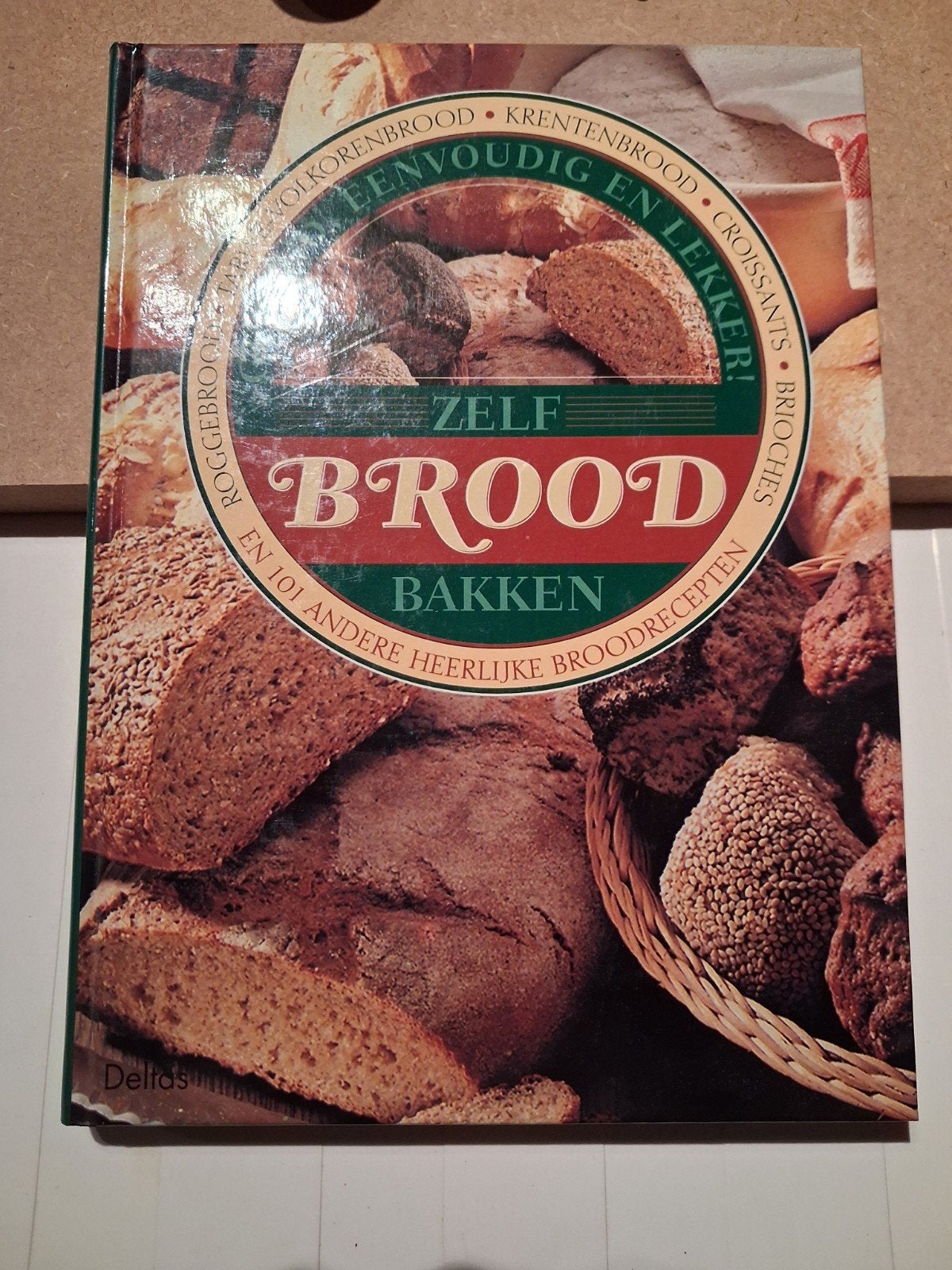 Zelf brood bakken, Boeken, Ophalen of Verzenden