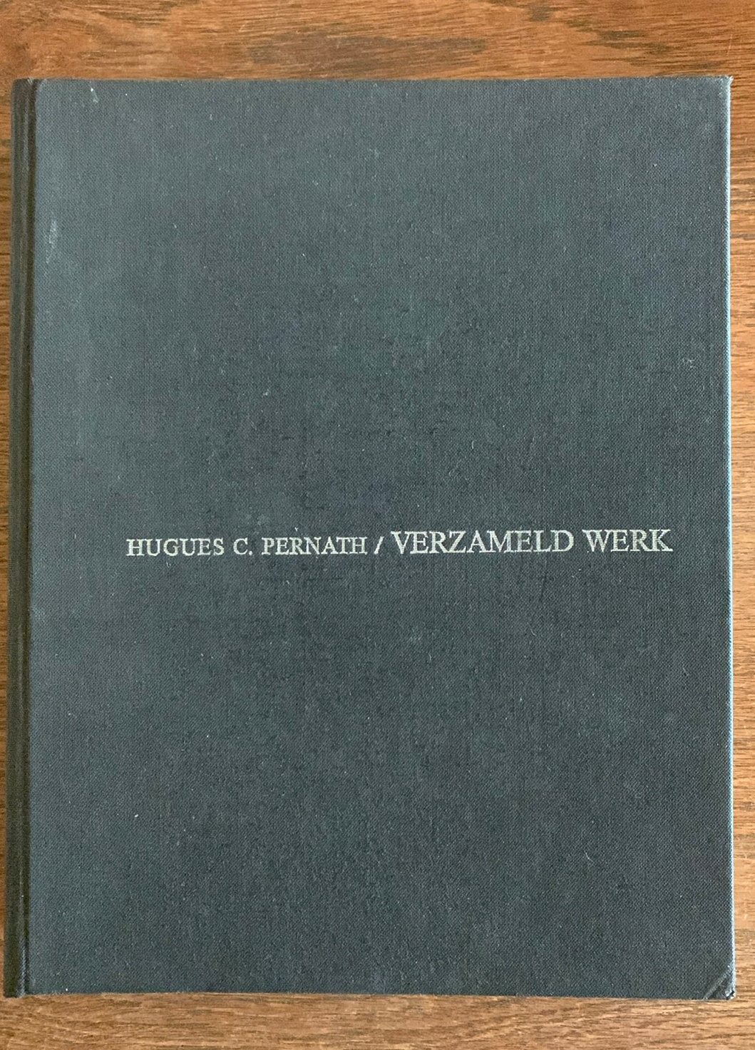 Hugues C. Pernath - Verzameld werk, Enlèvement ou Envoi, Comme neuf