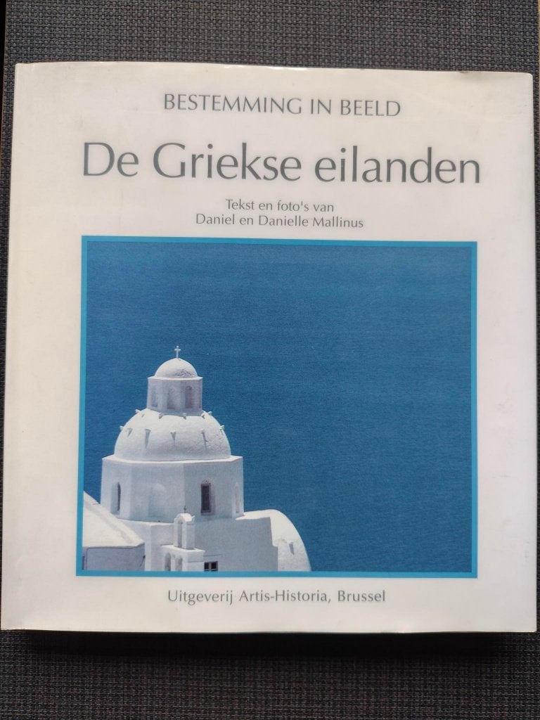 Destination Îles grecques, Artis Historia, Livres, Enlèvement, Comme neuf, Daniël en Daniëlle Mallinus, Livre d'images