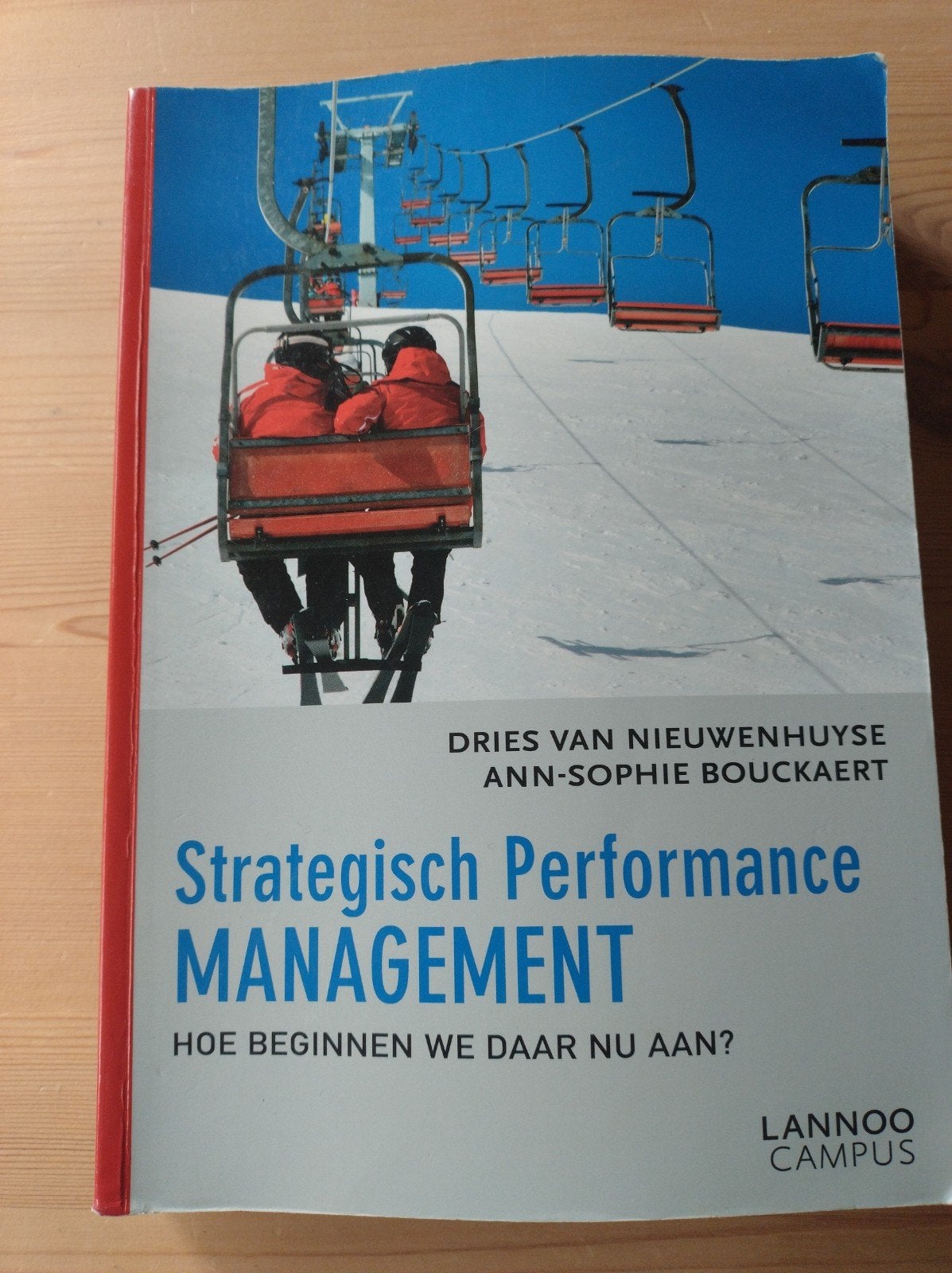 Dries Van Nieuwenhuyse - Strategisch performance management, Boeken, Ophalen of Verzenden, Dries Van Nieuwenhuyse; Ann-Sophie Bouckaert