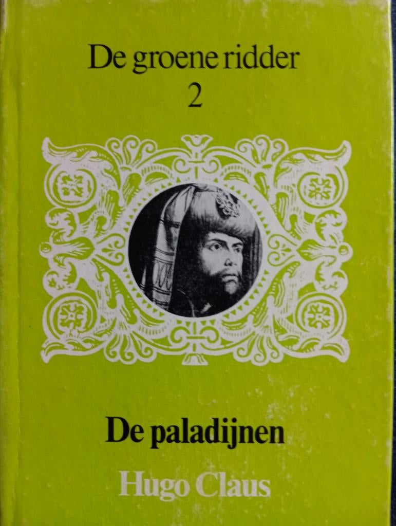 De groene ridder en de paladijnen, door Hugo Claus, Boeken, Ophalen of Verzenden