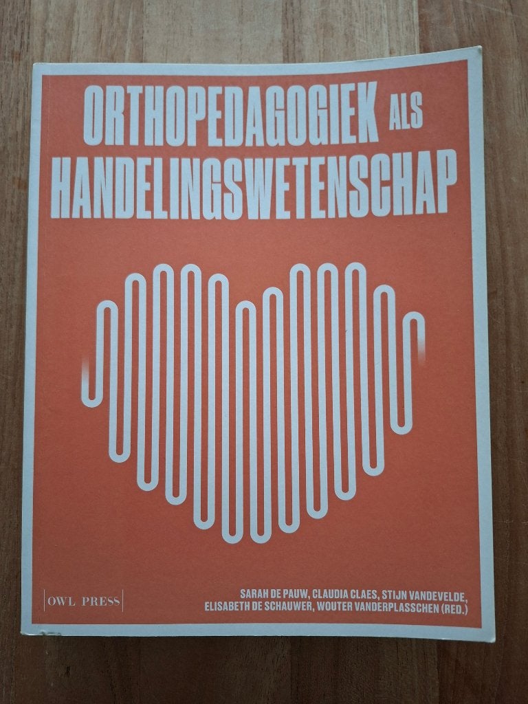 Orthopedagogiek als Handelingswetenschap, Boeken, Ophalen, Zo goed als nieuw, Hoger Onderwijs, Stijn Vandevelde; Sarah De Pauw; Wouter Vanderplasschen; Clau...