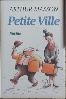 Livre Arthur Masson "Petite Ville", Livres, Enlèvement