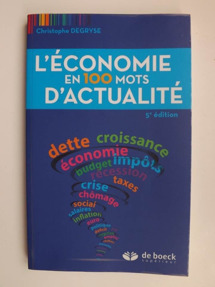 Livre : L'économie en 100 mots d'actualité Neuf, Livres, Enlèvement ou Envoi, Comme neuf, Enseignement supérieur