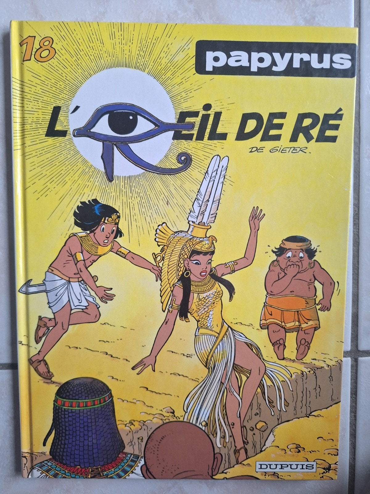 Papyrus 18 L'Oeil de Ré 1995 Première édition Cotée, Boeken, Ophalen