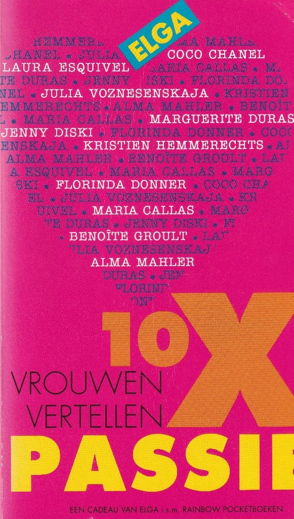 10 x Passie. Vrouwen vertellen., Ophalen of Verzenden, Zo goed als nieuw, Nederland, Laura Esquivel, Marguerite Duras e.a.