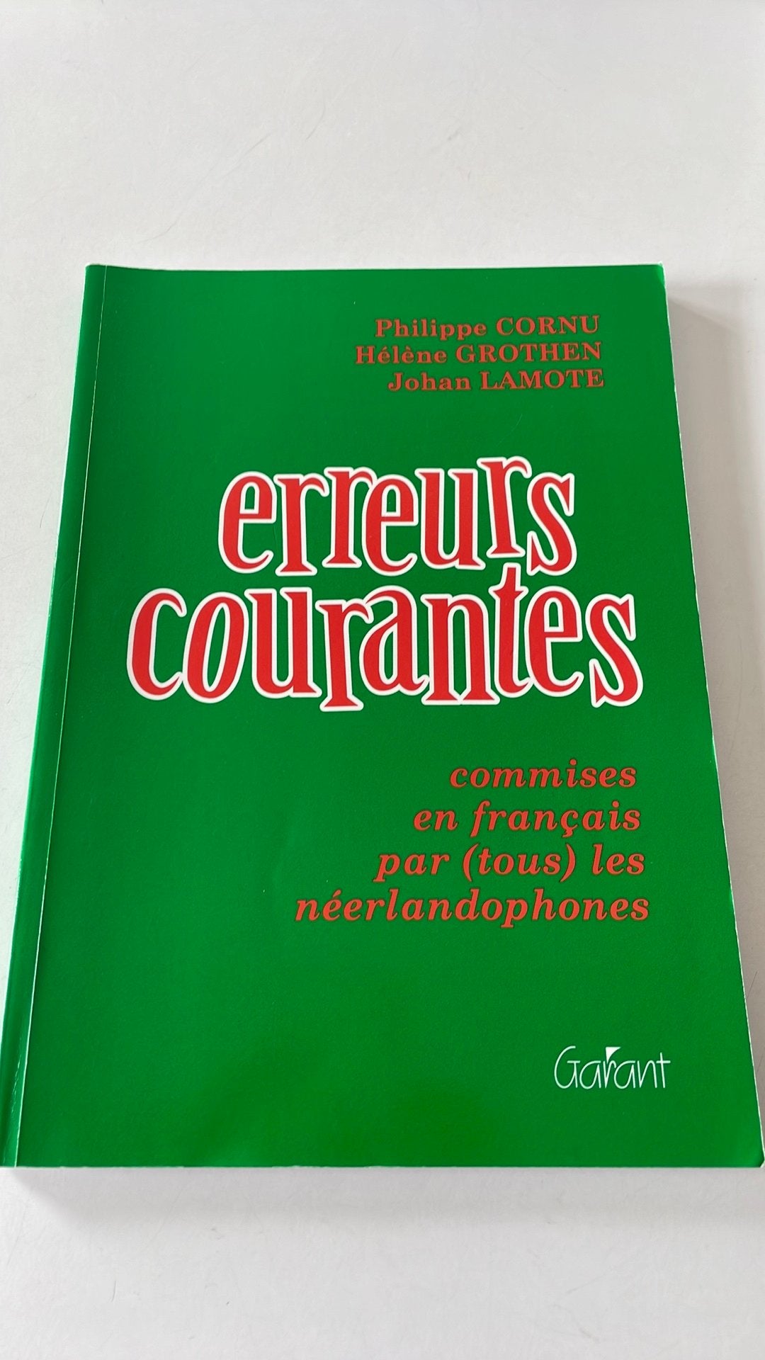 P. Cornu - Erreurs courantes, Boeken, Studieboeken en Cursussen, Ophalen of Verzenden, P. Cornu; H. Grothen; J. Lamote