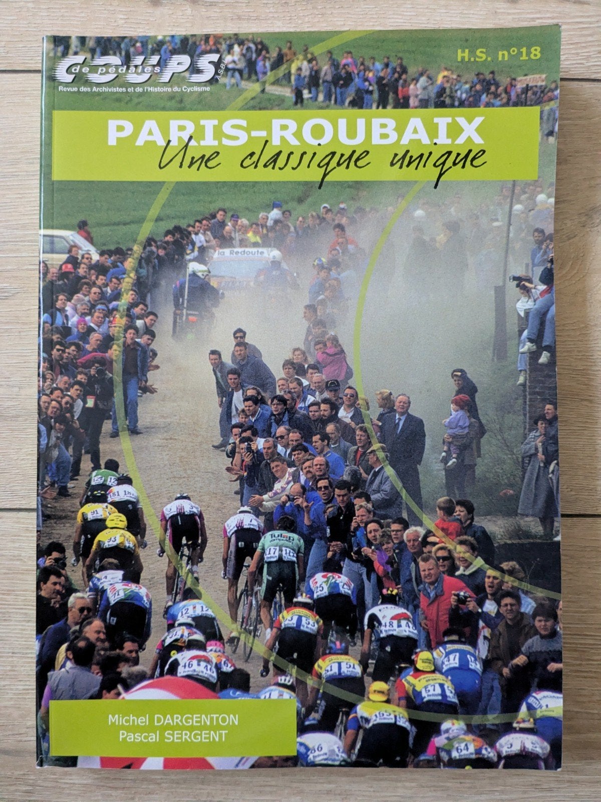 Coups de pédales H.S. 18 - Paris-Roubaix, Enlèvement ou Envoi, Comme neuf, Course à pied et Cyclisme
