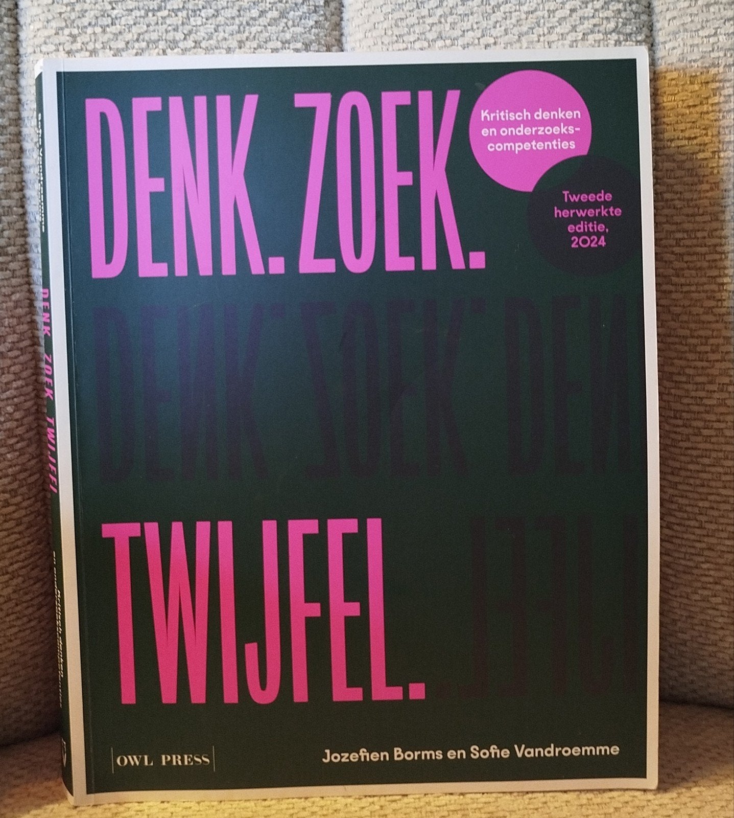 Sofie Vandroemme - Denk. Zoek. twijfel., Ophalen of Verzenden, Nederlands, Sofie Vandroemme; Jozefien Borms