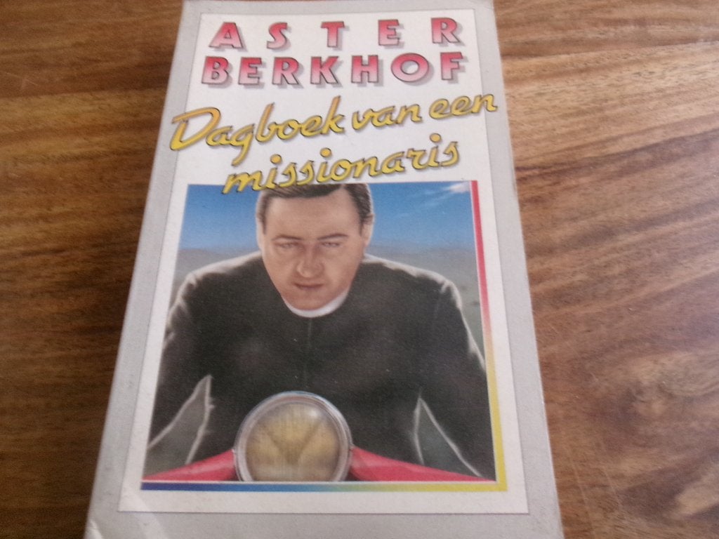 Aster Berkhof : Dagboek van een missionaris, Boeken, Romans, Gelezen, België, Ophalen of Verzenden