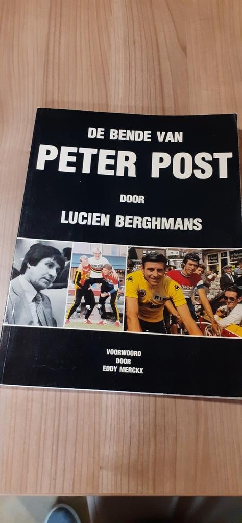 Wielerboek de bende van Peter Post, Boeken, Lopen en Fietsen, Ophalen of Verzenden, Zo goed als nieuw, Lucien Berghmans