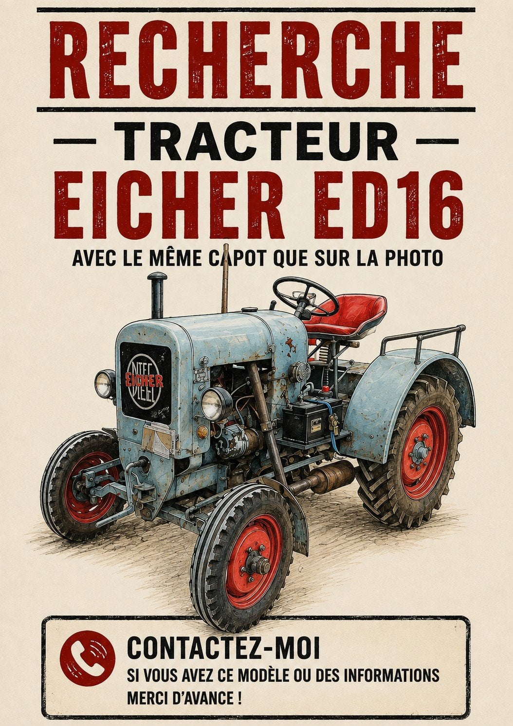 Recherch tracteur Eicher ED16
1ere génération avec calandre, Enlèvement