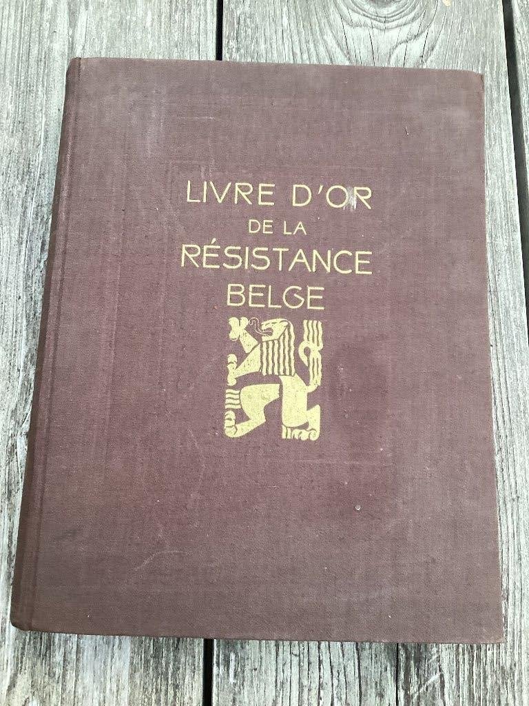 livre d'or de la resistance Belge, Enlèvement, Autres, Livre ou Revue