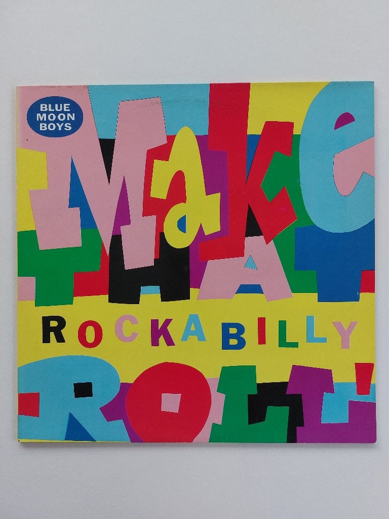 Blue Moon Boys - Make Rock A Billy, Cd's en Dvd's, LP, Ophalen of Verzenden, Zo goed als nieuw, Rock-'n-roll