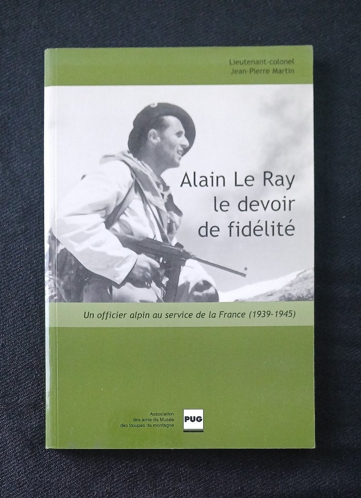 Alain Le Ray : Le devoir de fidélité, Enlèvement ou Envoi, Général, Comme neuf, Jean-pierre Martin