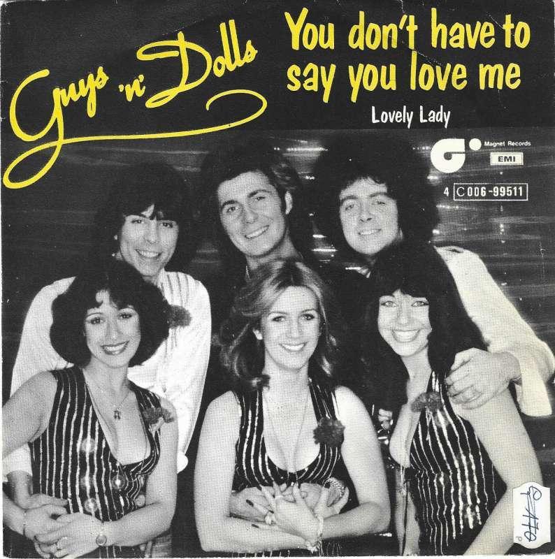 Single Guys & Dolls You don’t have to say you love me, 7 inch, Single, Ophalen of Verzenden, Zo goed als nieuw