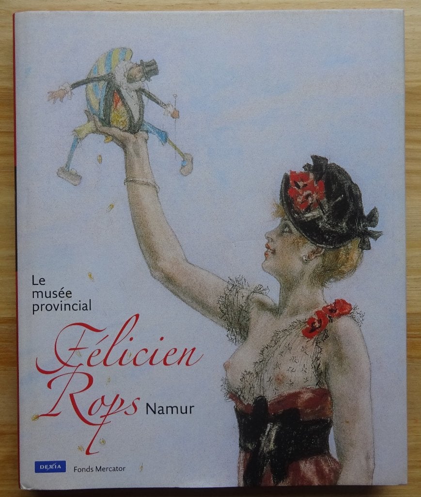 Le musée Félicien Rops à Namur, 2005, Fonds Mercator, Enlèvement ou Envoi, Comme neuf, Peinture et dessin