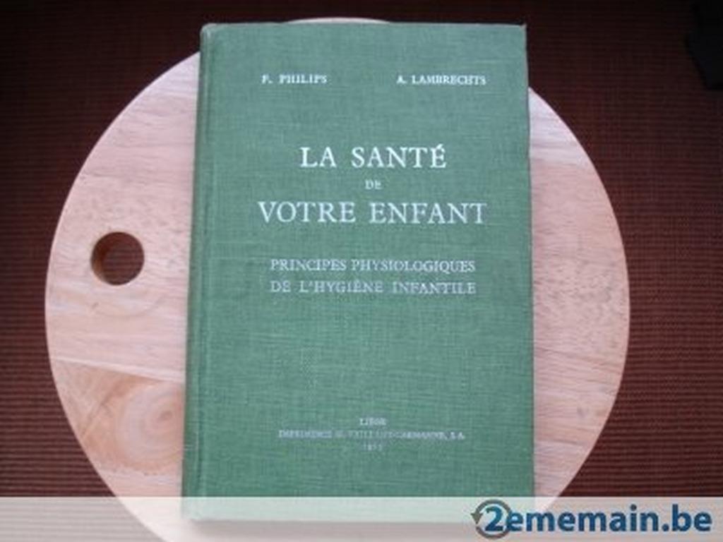 La santé de votre enfant, F. Philips, Enlèvement, Utilisé