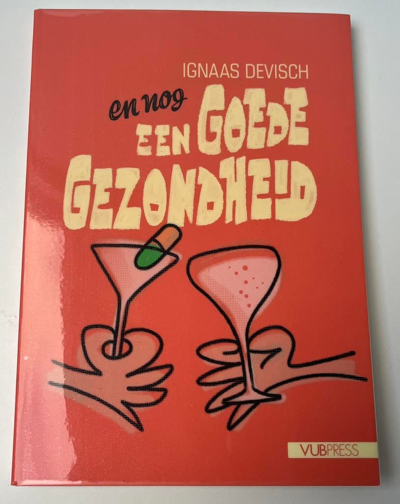Ignaas Devisch - EN NOG EEN GOEDE GEZONDHEID!, Verzenden, Nederlands, Ignaas Devisch