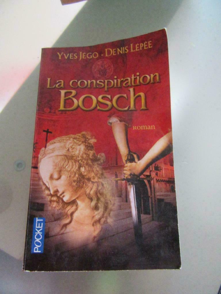 A la conspiration Bosch Yves Jego - Denis Lepée, Ophalen, Gelezen