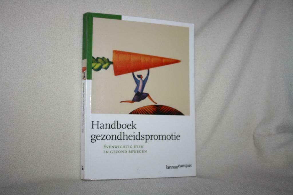Handboek Gezonheidspromotie - Erika Vanhauwaert, Bruno Buyta, Boeken, Erika Vanhauwaert, Ophalen of Verzenden, Zo goed als nieuw