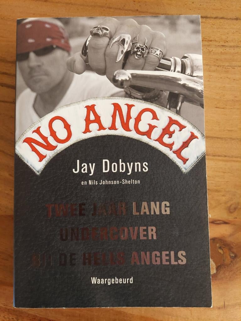 No Angel / twee jaar lang undercover bij de Hells Angels, Boeken, Politiek en Maatschappij, Zo goed als nieuw, Ophalen of Verzenden