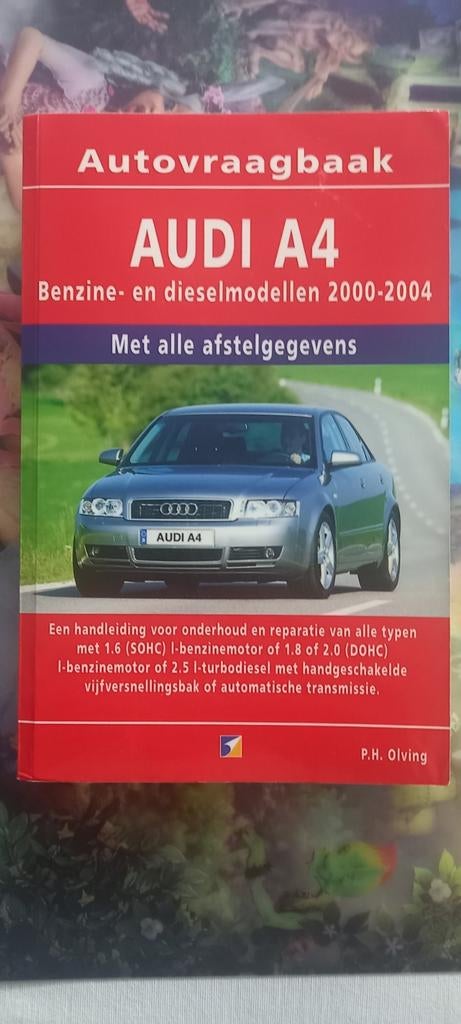 Audi A4 vraagbaak Autovraagbaak Olving handleiding 2000/2004, Ophalen of Verzenden, Audi