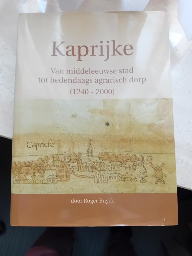 Kaprijke..., Boeken, Ophalen of Verzenden, 14e eeuw of eerder, Zo goed als nieuw, Diverse auteurs