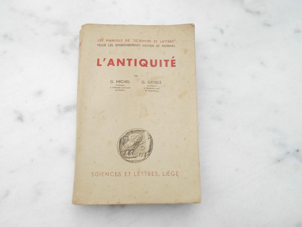 ancien livre scolaire "L'antiquité " 1952 Sciences et lettre, Enlèvement ou Envoi, Utilisé, Secondaire, Histoire
