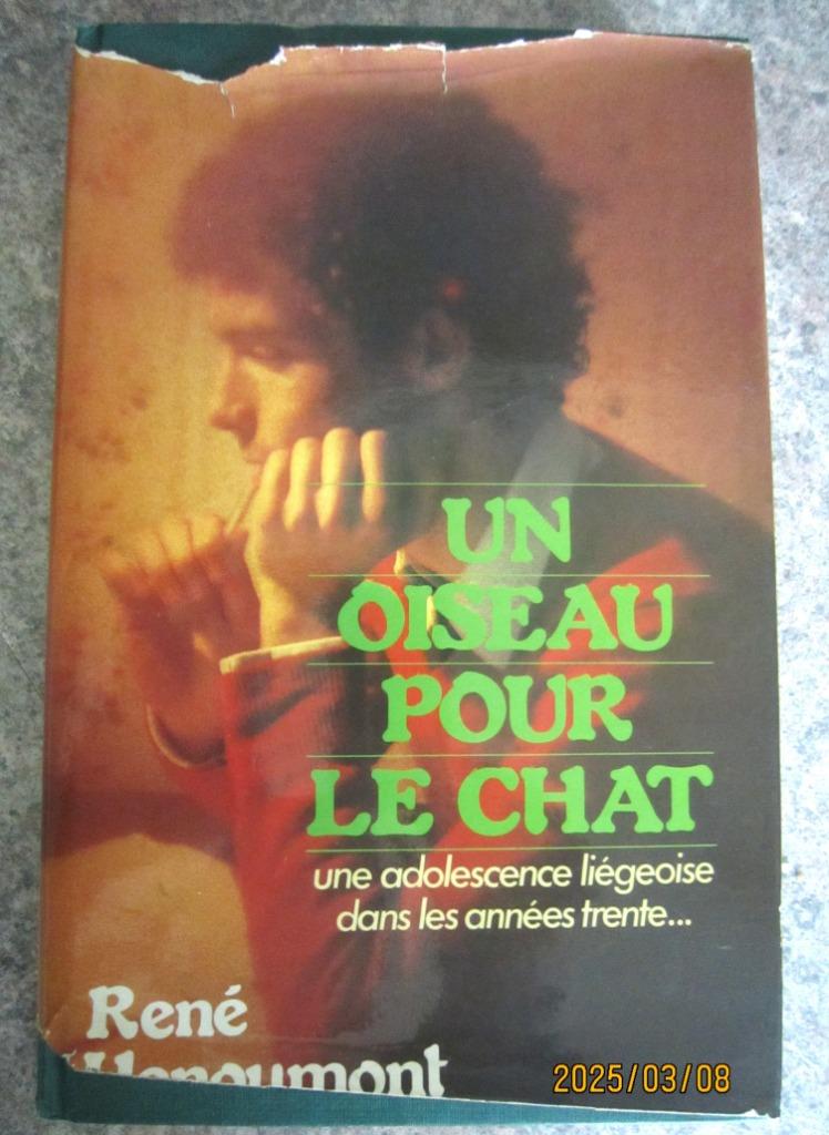 Livre "Un oiseau pour le chat" de René Henoumont, Envoi, Utilisé, René Henoumont