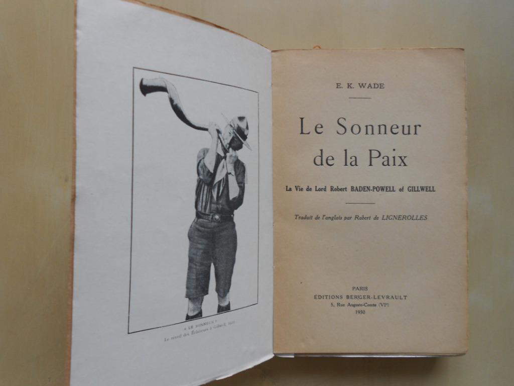 Le Sonneur de la Paix : la Vie de Lord Robert Baden-Powell, Gelezen, Overige, Eileen Kirkpatrick Wade, Ophalen of Verzenden