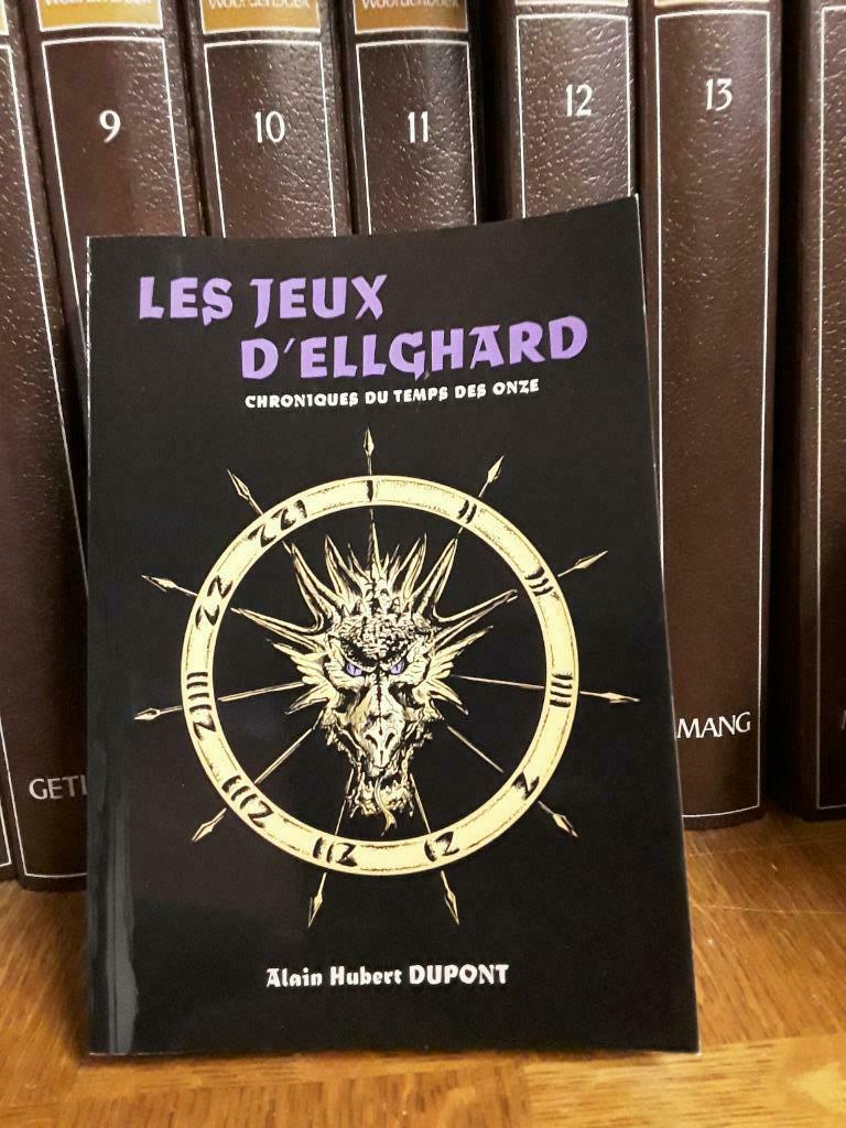 Chroniques des temps de la nôtre. 1 : Le jeux d'Ellghard, Al, Livres, Fantastique, Comme neuf, Enlèvement ou Envoi