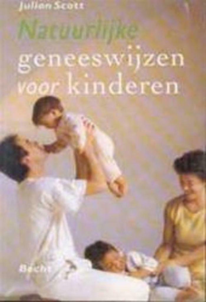 Natuurlijke geneeswijzen voor kinderen, Julian Scott, Enlèvement ou Envoi