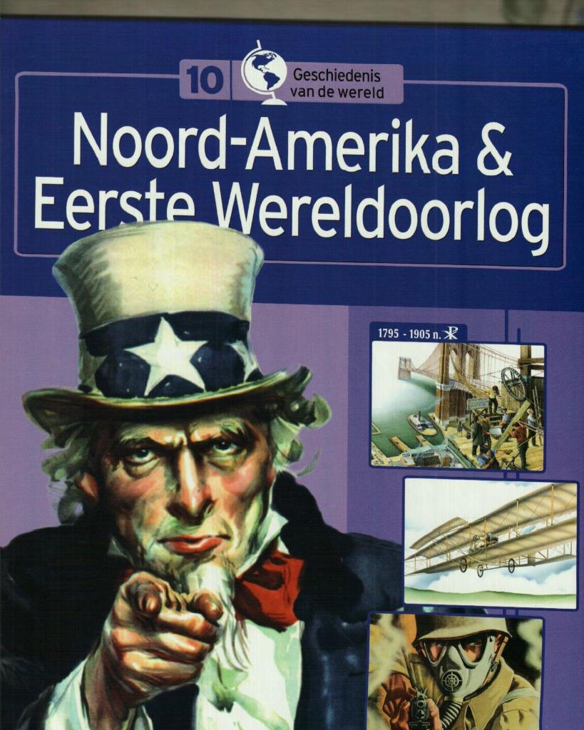 Geschiedenis van de wereld 10 Noord-Amerika & eerste wereldo, Boeken, Ophalen of Verzenden, Zo goed als nieuw, Noord-Amerika