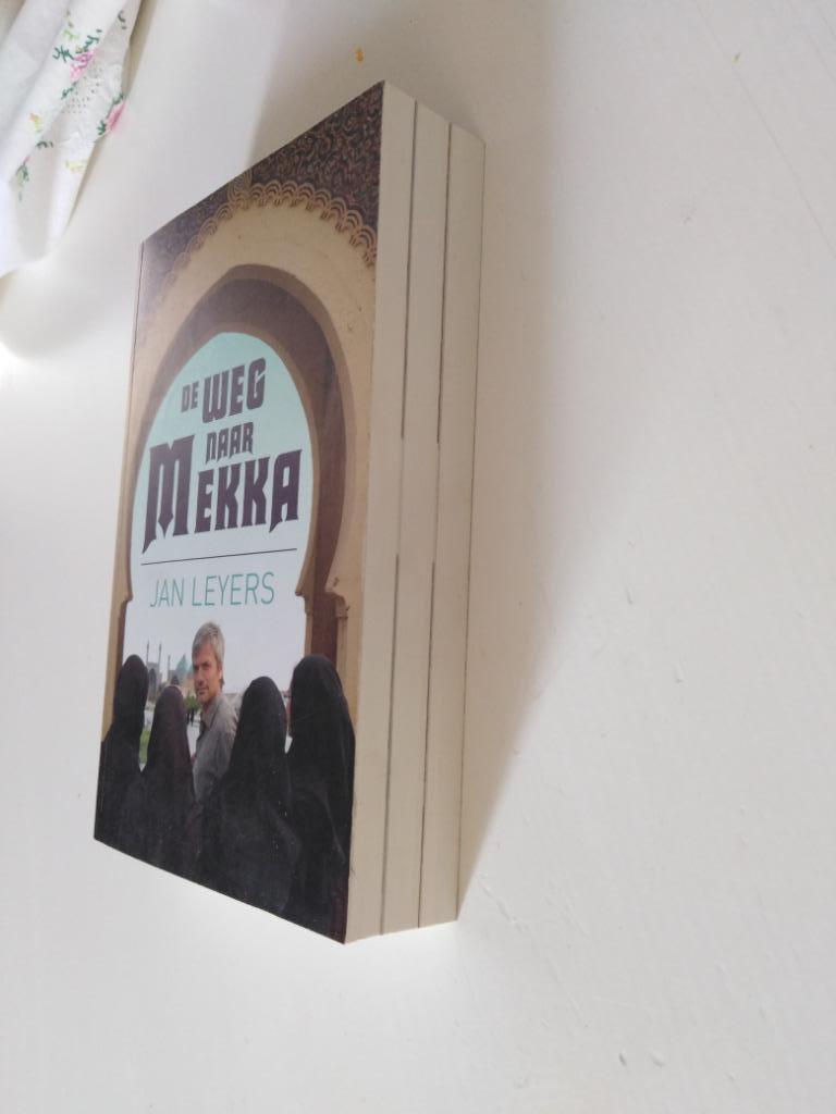 Jan Leyers: De weg naar Mekka, Ophalen of Verzenden