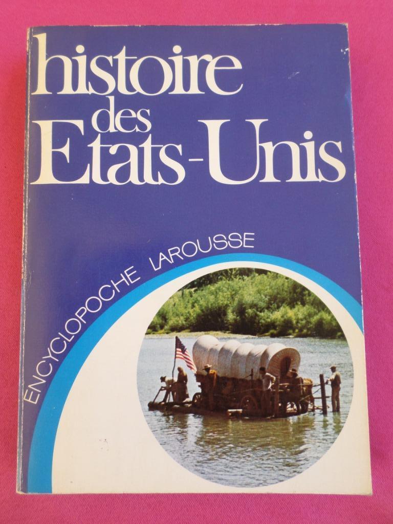 Histoire des Etats-Unis Encyclopédie Larousse 8, Larousse, Enlèvement ou Envoi, Tome à part, Utilisé