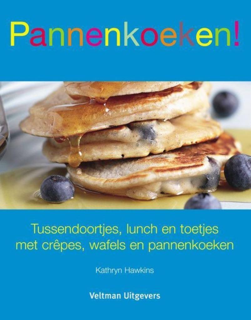 PANNENKOEKEN ! tussendoortjes, lunch en toetjes , NIEUW, Boeken, Ophalen of Verzenden, Nieuw