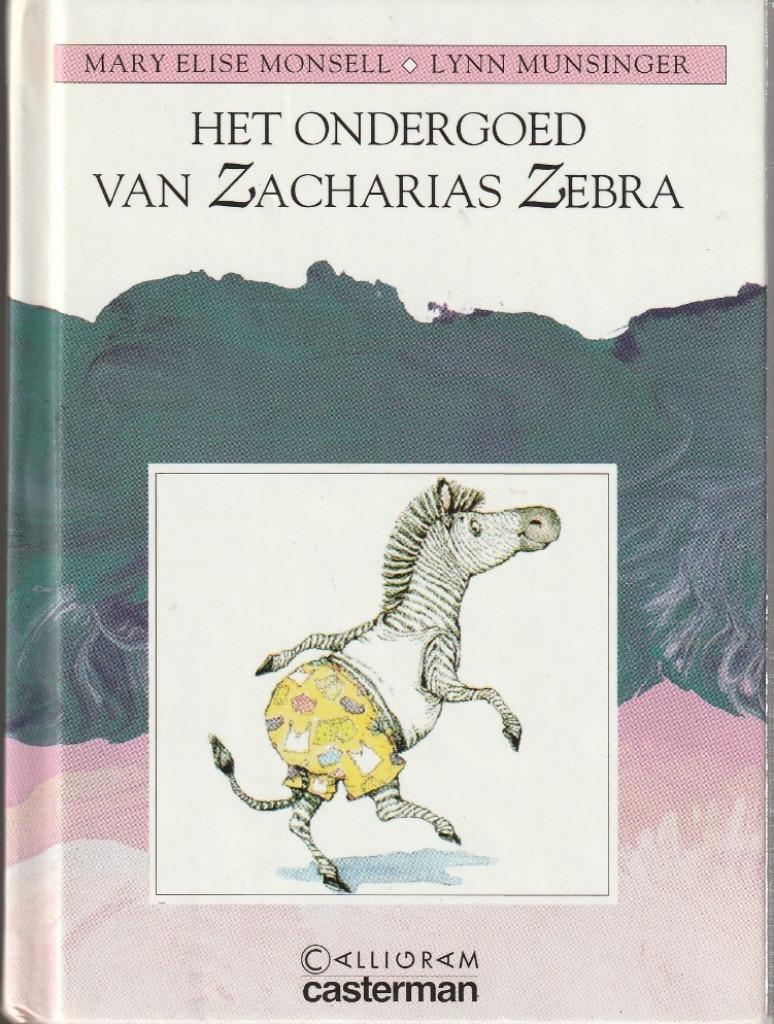 Het ondergoed van Zacharias Zebra - Jacqueline Loumaye, Enlèvement ou Envoi, Comme neuf, Jacqueline Loumaye