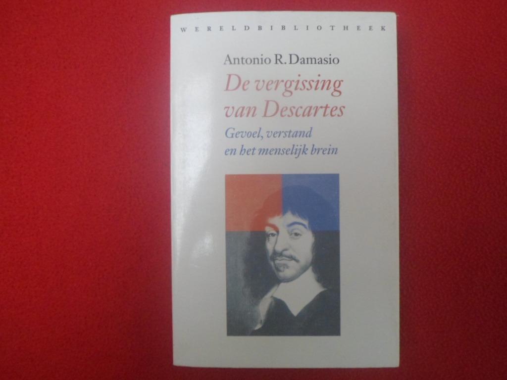 Antonio R. Damasio: De vergissing van Descartes, Livres, Psychologie, Enlèvement ou Envoi, Antonio R. Damasio, Utilisé, Psychologie expérimentale ou Neuropsychologie